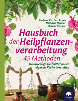 Hausbuch der Heilpflanzenverarbeitung