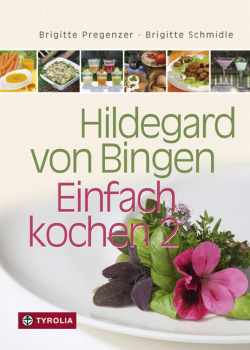Hildegard von Bingen Einfach Kochen 2
